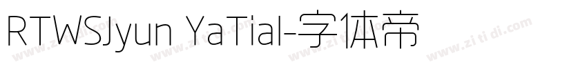 RTWSJyun YaTial字体转换